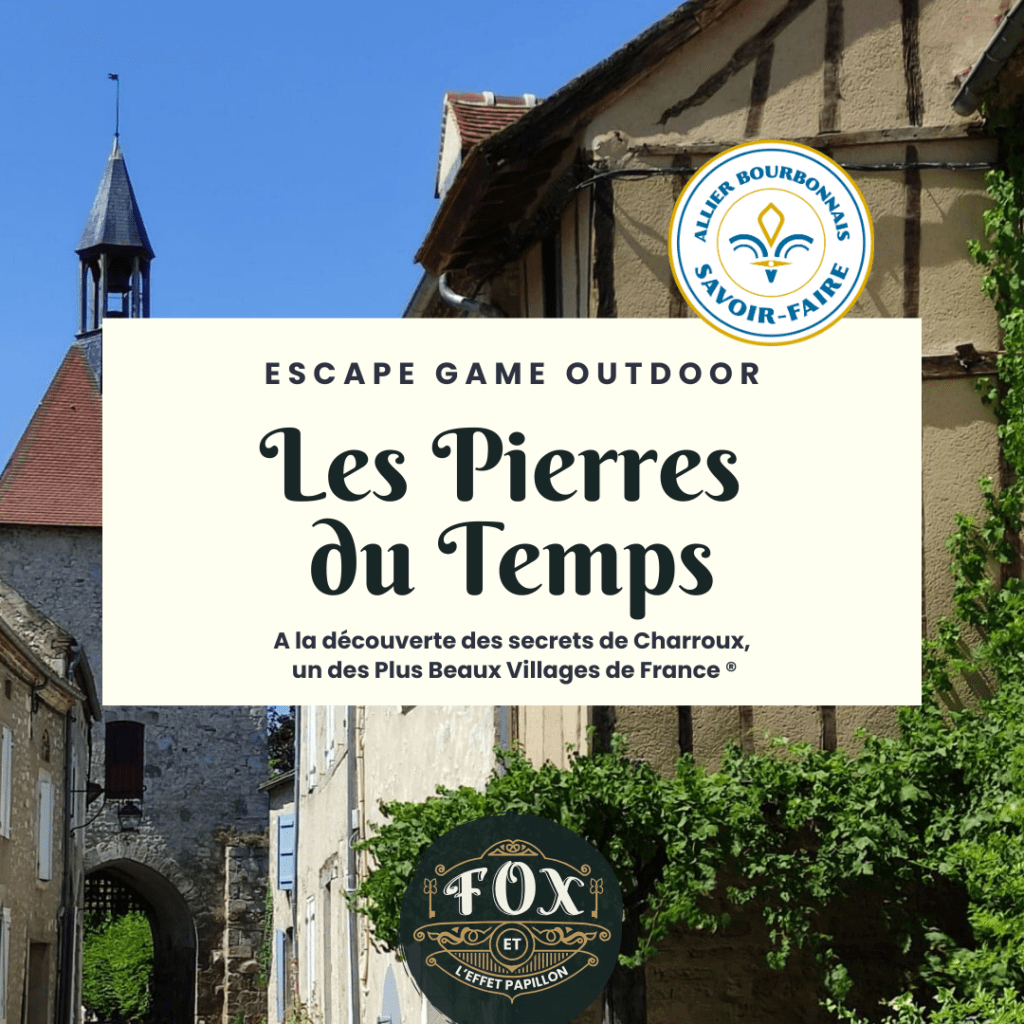 Escape game outdoor Charroux Allier Fox effet papillon jeu famille