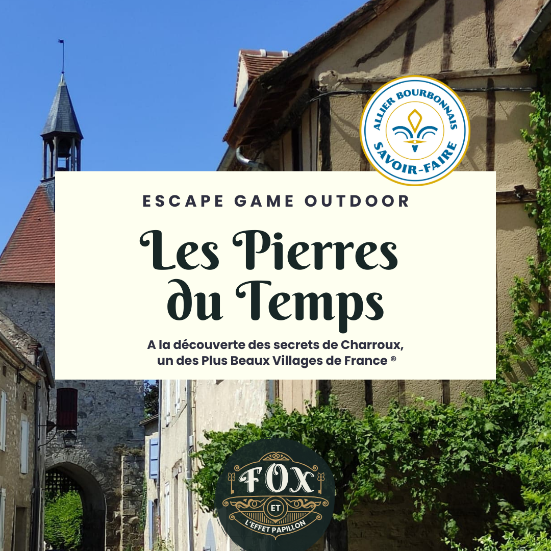 Escape game outdoor Charroux Allier Fox effet papillon jeu famille